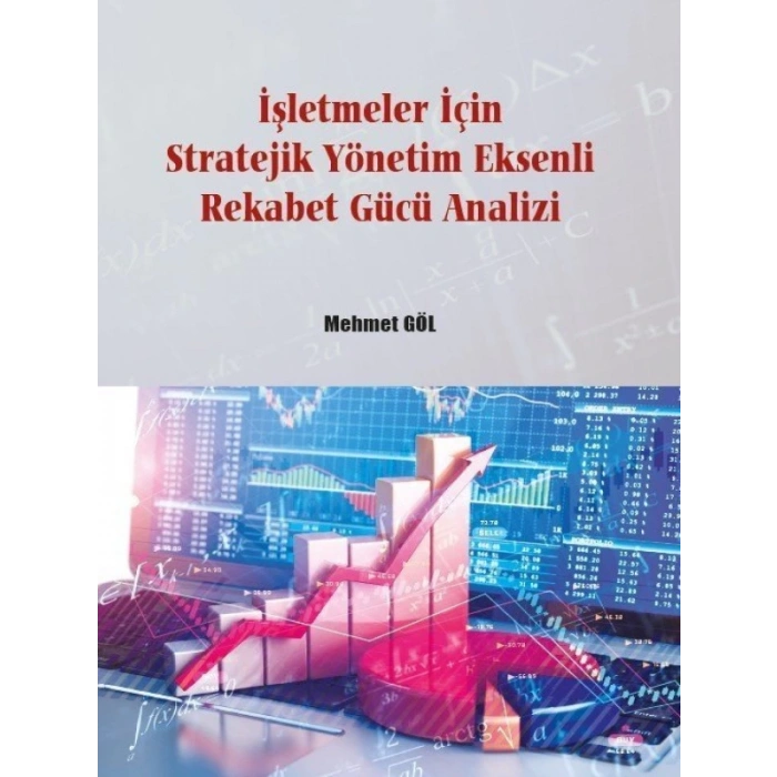 İşletmeler İçin Stratejik Yönetim Eksenli Rekabet