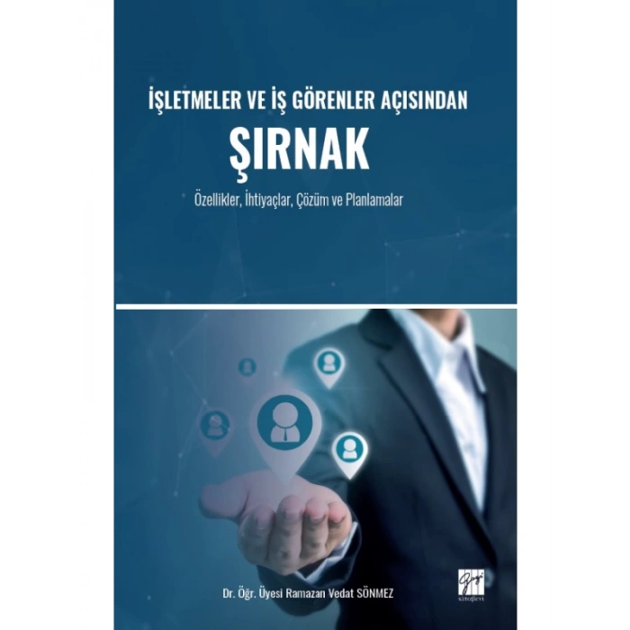İşletmeler ve İş Görenler Açısından ŞIRNAK
