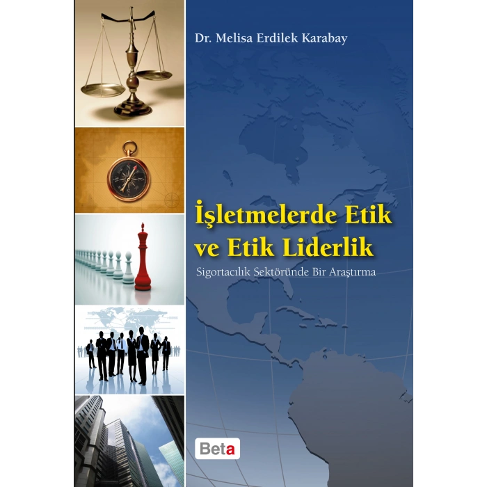 İşletmelerde Etik ve Etik Liderlik