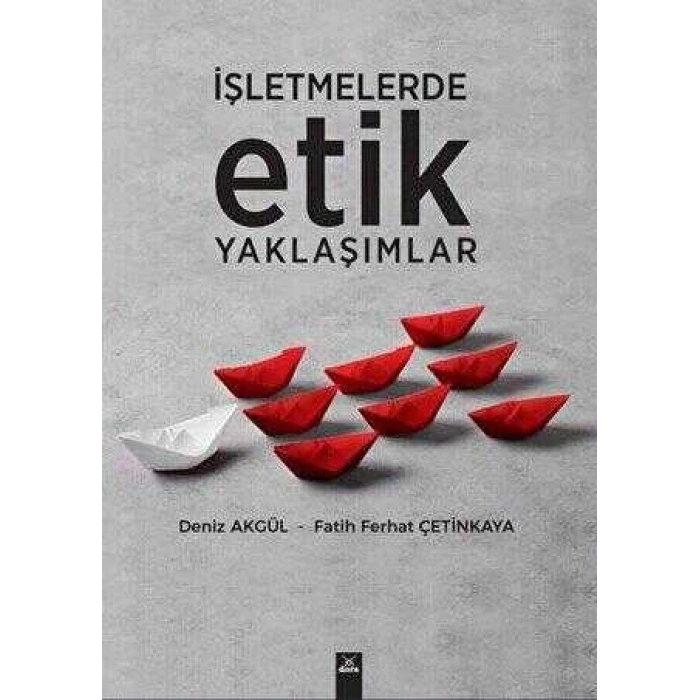 İşletmelerde Etik Yaklaşımlar