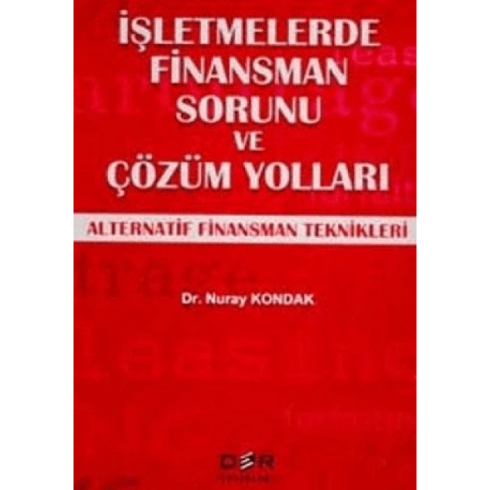İşletmelerde Finansman Sorunu ve Çözüm Yolları
