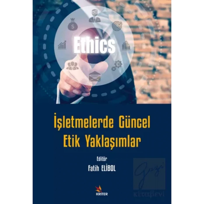 İşletmelerde Güncel Etik Yaklaşımlar