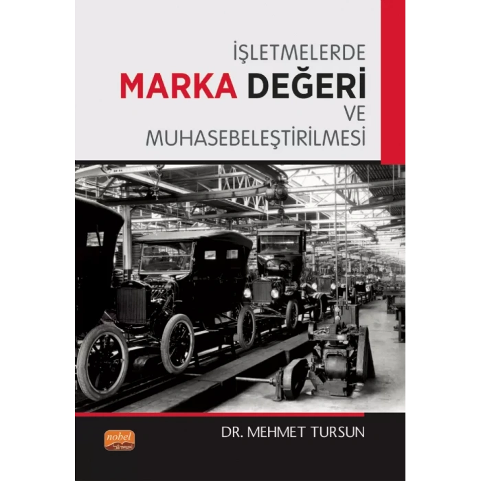 İşletmelerde Marka Değeri ve Muhasebeleştirilmesi
