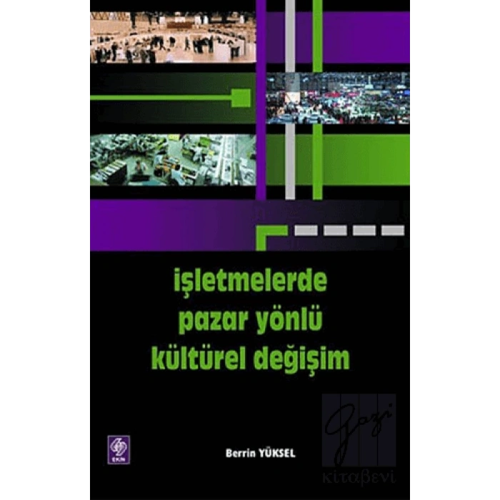 İşletmelerde Pazar Yönlü Kültürel Değişim