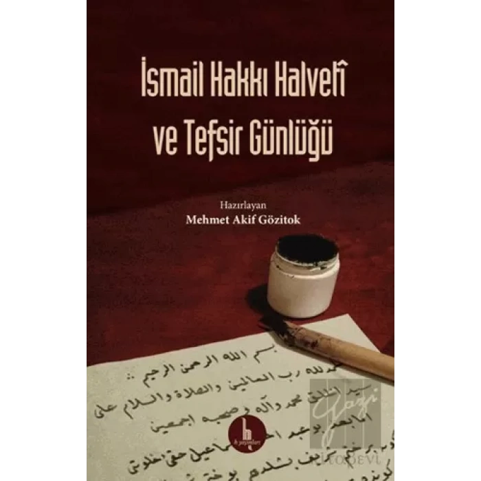 İsmail Hakkı Halveti ve Tefsir Günlüğü