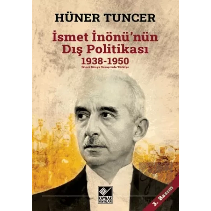 İsmet İnönünün Dış Politikası