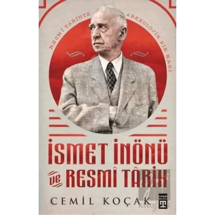 İsmet İnönü ve Resmi Tarih
