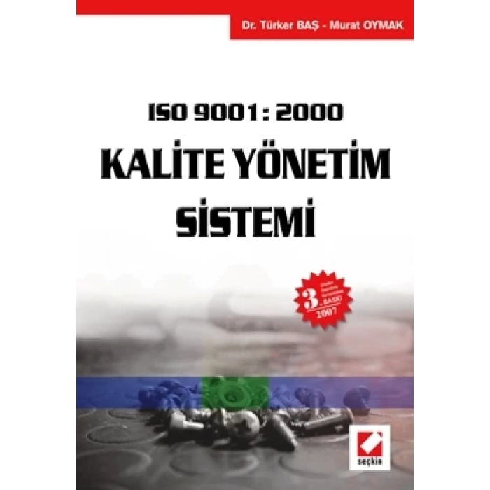 ISO 9001 : 2000Kalite Yönetim Sistemi