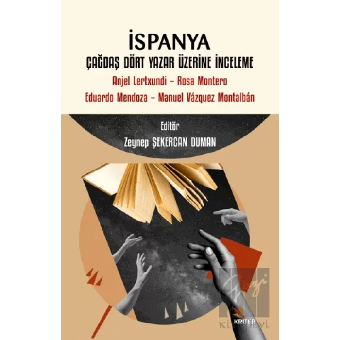 İspanya Çağdaş Dört Yazar Üzerine İnceleme