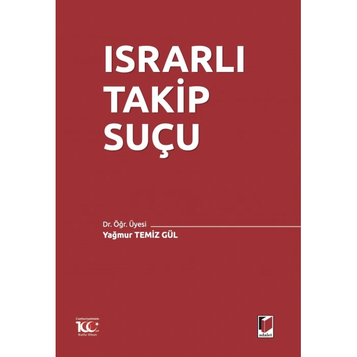 Israrlı Takip Suçu