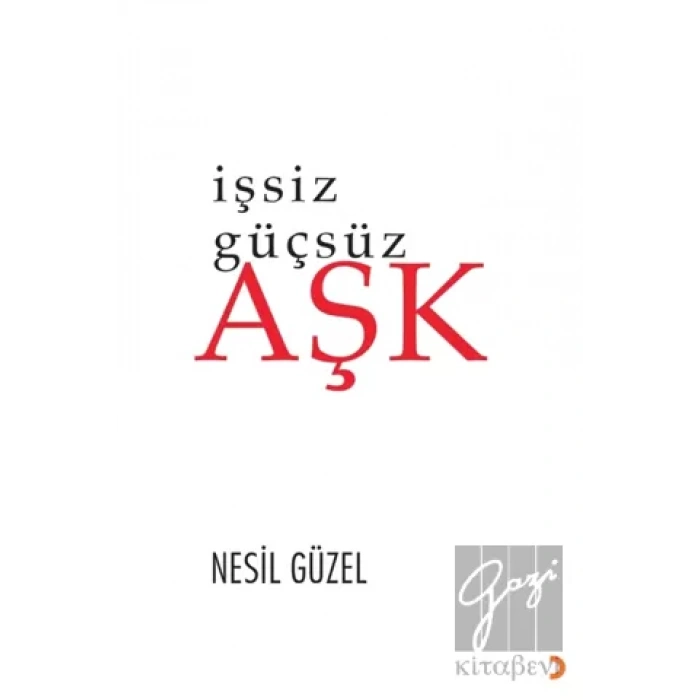 İşsiz Güçsüz Aşk