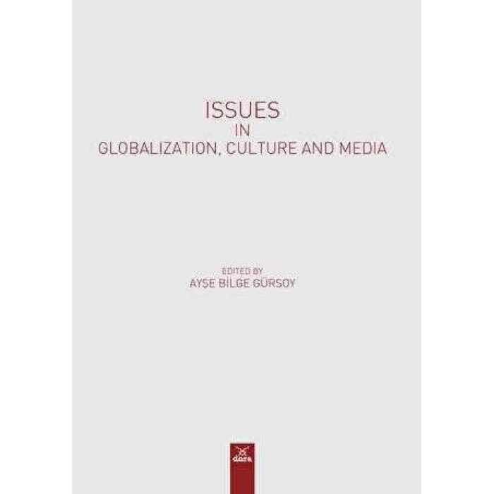 Issues ın Globalızatıon Culture and Media