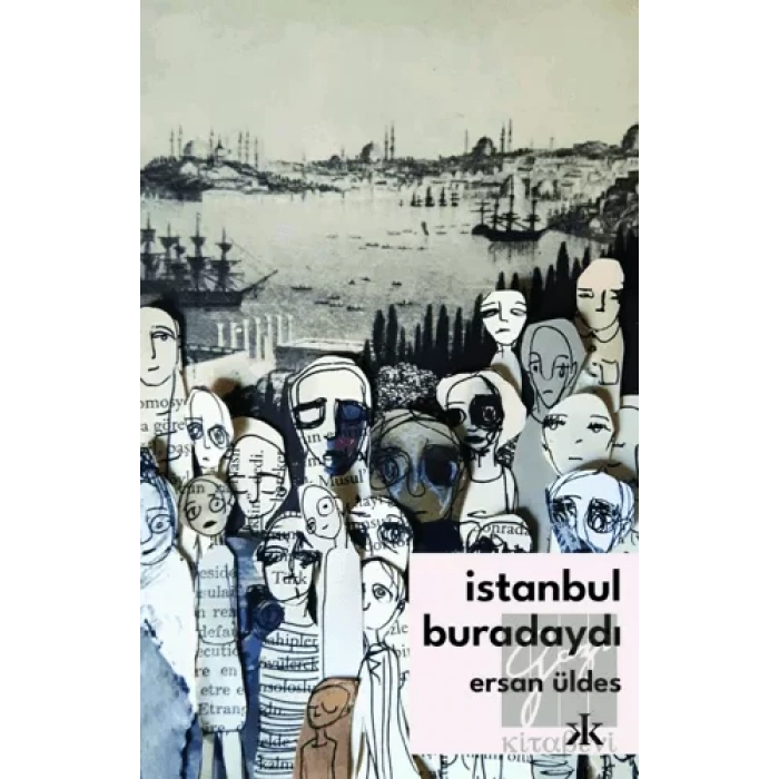 İstanbul Buradaydı