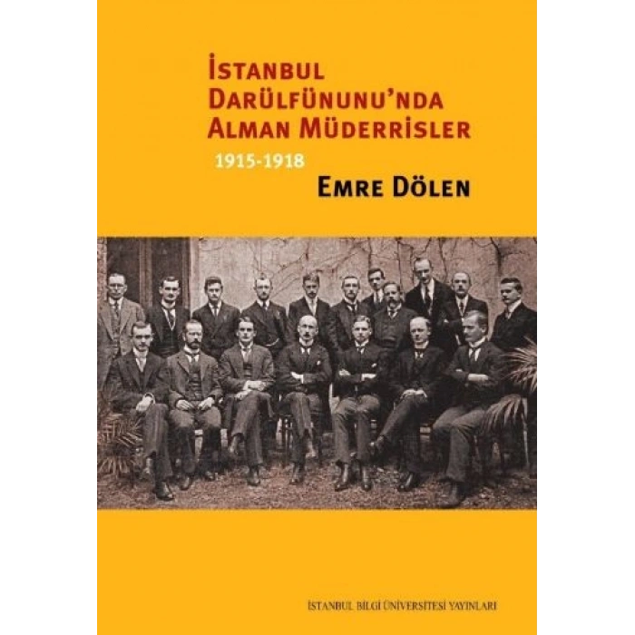 İstanbul Darülfünununda Alman Müderrisler 1915 1918