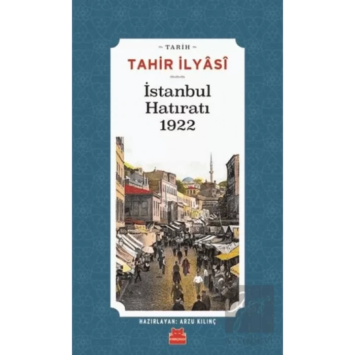 İstanbul Hatıratı 1922