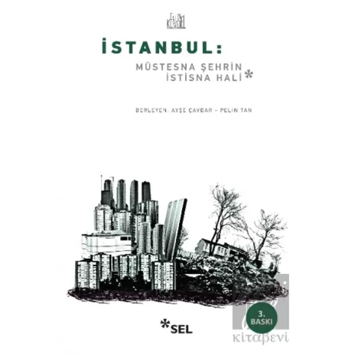 İstanbul: Müstesna Şehrin İstisna Hali