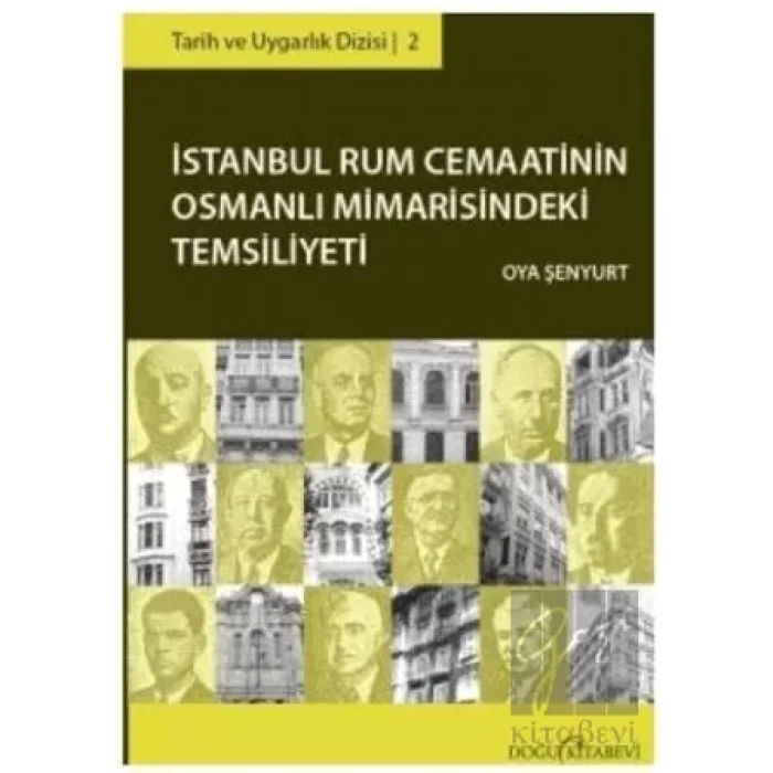 İstanbul Rum Cemaatinin Osmanlı Mimarisindeki Temsiliyeti