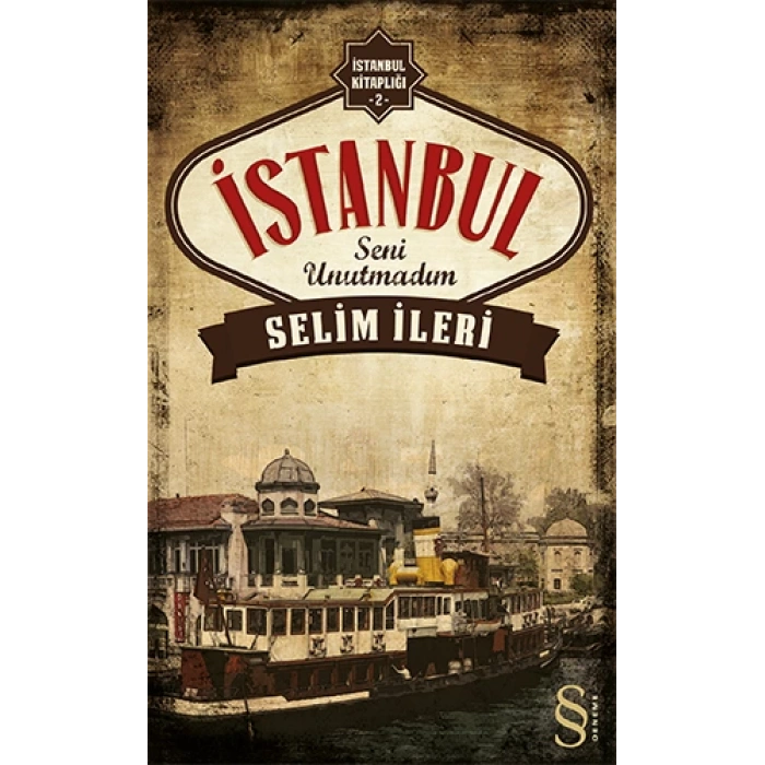 İstanbul Seni Unutmadım