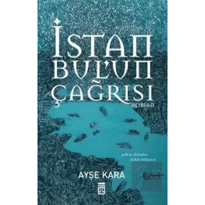 İstanbulun Çağrısı