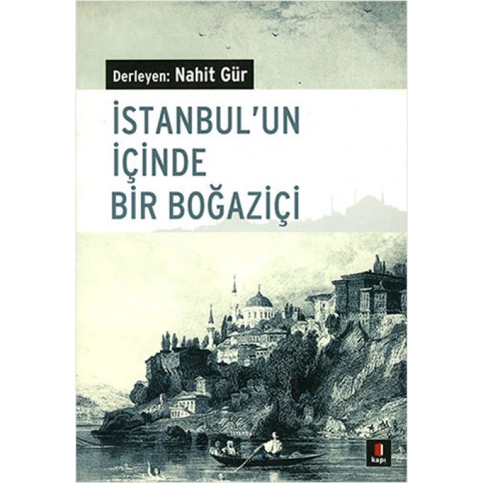 İstanbulun İçinde Bir Boğaziçi