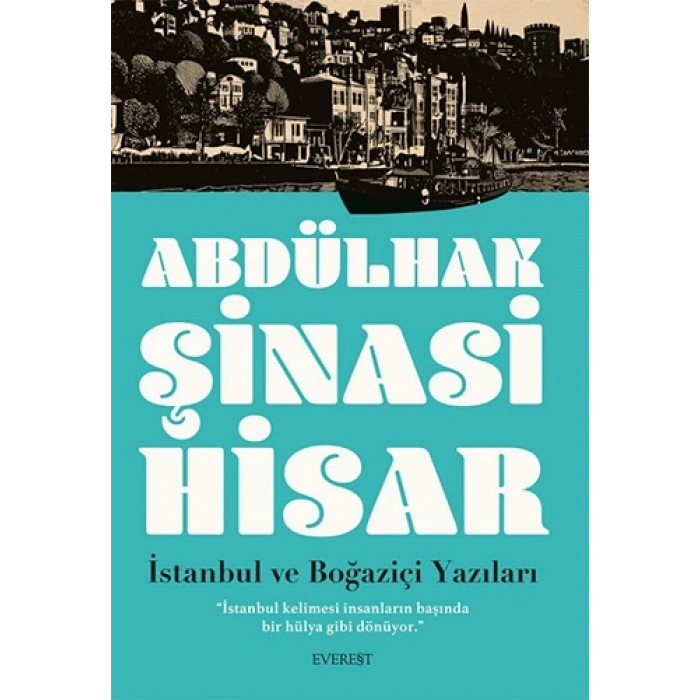 İstanbul ve  Boğaziçi Yazıları