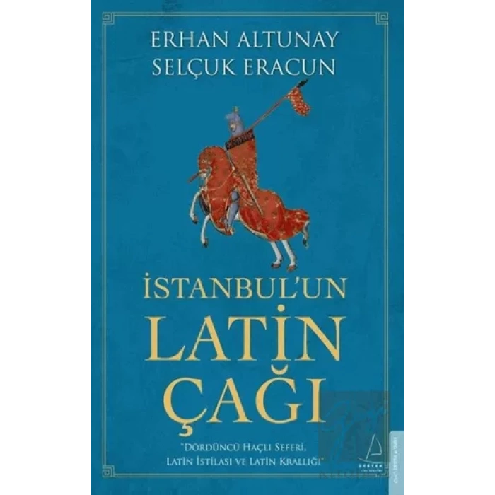 İstanbul’un Latin Çağı