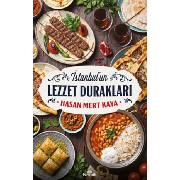 İstanbul’un Lezzet Durakları