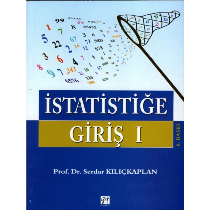 İstatistiğe Giriş 1 - Prof. Dr. Serdar Kılıçkaplan