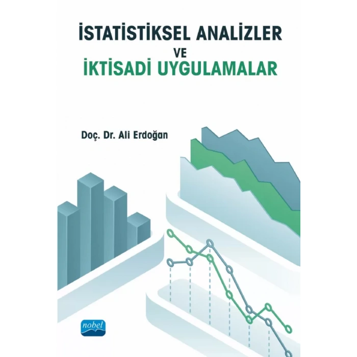 İstatistiksel Analizler ve İktisadi Uygulamalar