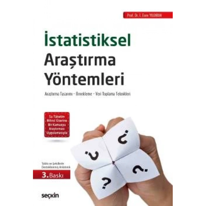 İstatistiksel Araştırma Yöntemleri Araştırma Tasarımı – Örnekleme – Veri Toplama Teknikleri