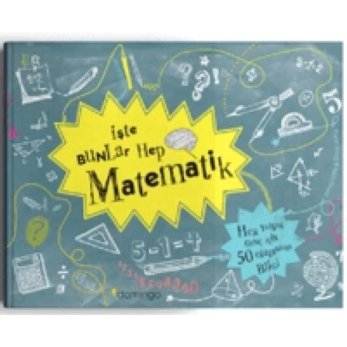 İşte Bunlar Hep Matematik