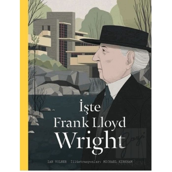 İşte Frank Lloyd Wright