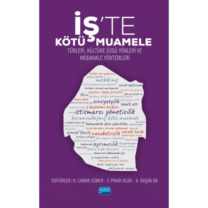 İŞ’TE KÖTÜ MUAMELE - Türleri, Kültüre Özgü Yönleri ve Müdahale Yöntemleri