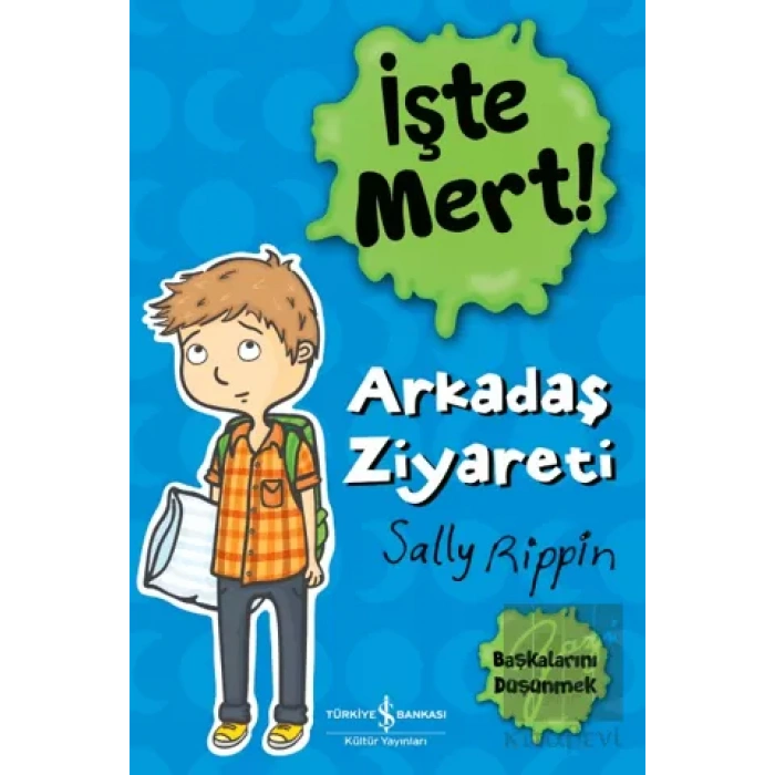 İşte Mert! - Arkadaş Ziyareti - Başkalarını Düşünmek