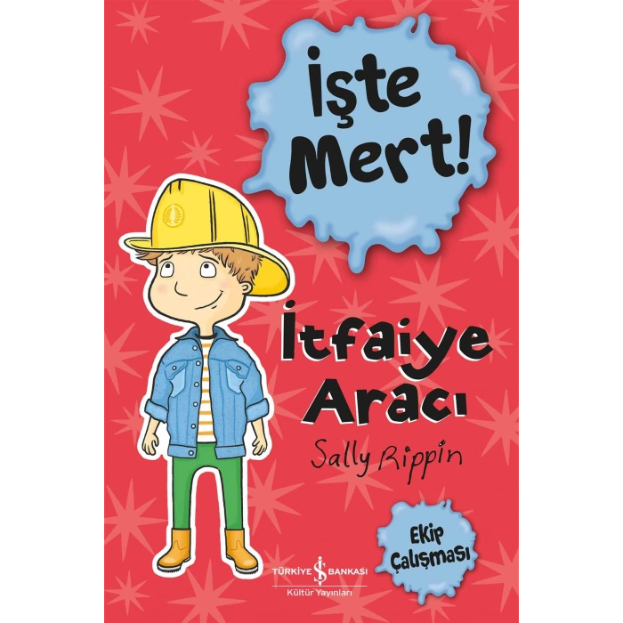 İşte Mert - İtfaiye Aracı