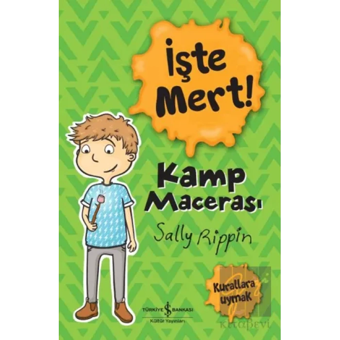 İşte Mert! - Kamp Macerası - Kurallara Uymak