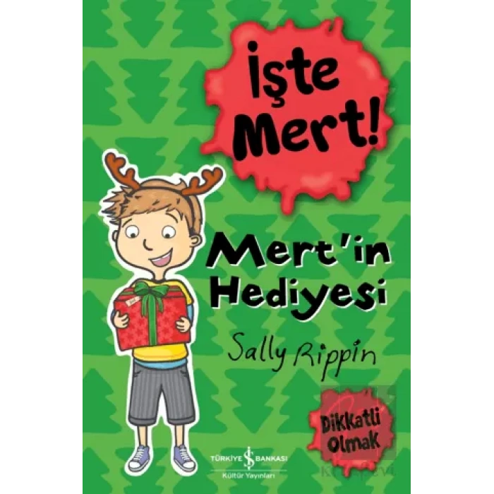 İşte Mert! - Mert’in Hediyesi - Dikkatli Olmak