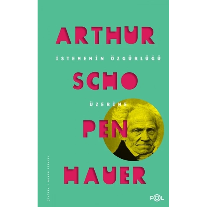 İstemenin Özgürlüğü Üzerine