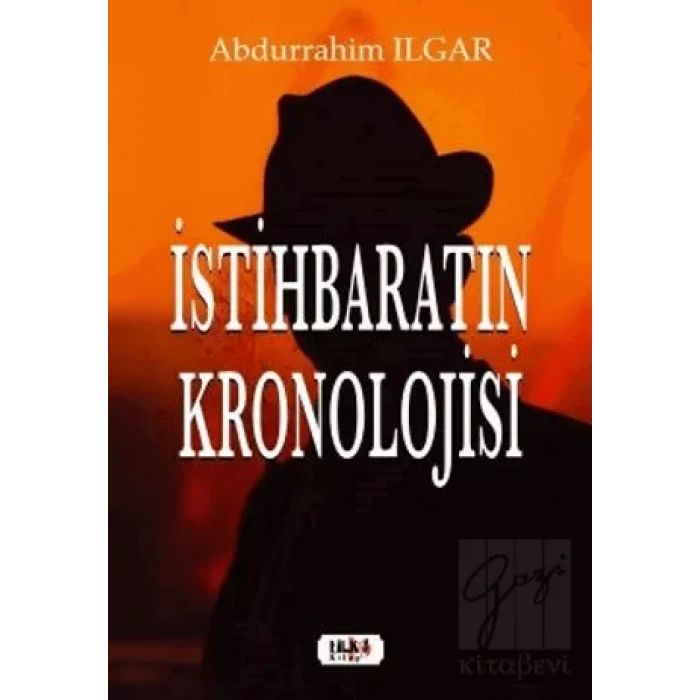 İstihbaratın Kronolojisi