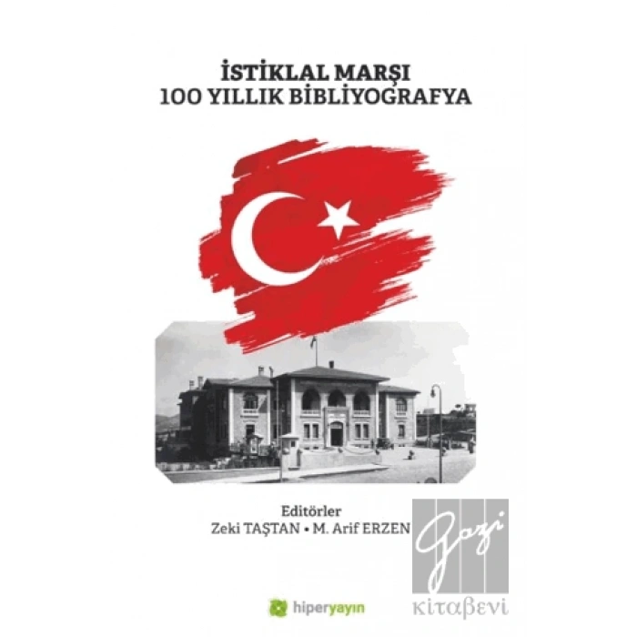 İstiklal Marşı 100 Yıllık Bibliyografya