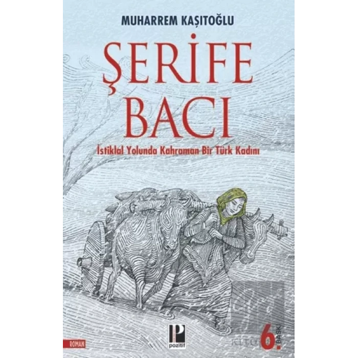 İstiklal Yolunda Kahraman Bir Türk Kadını