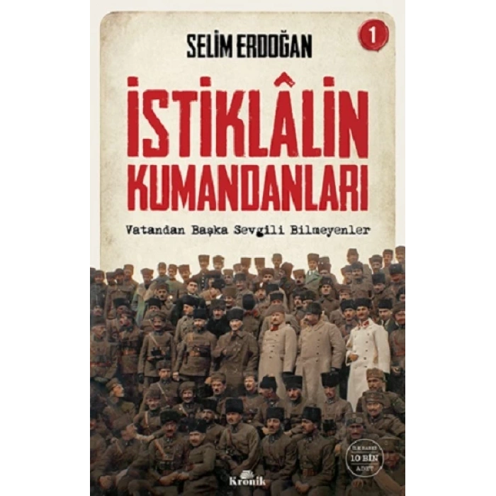 İstiklalin Kumandanları 1