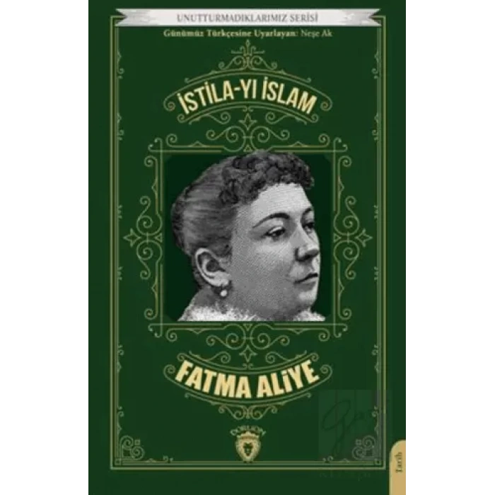 İstila Yı İslam Unutturmadıklarımız Serisi