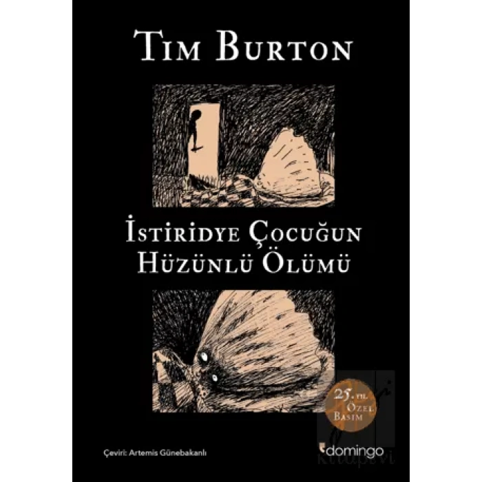İstiridye Çocuğun Hüzünlü Ölümü ve Diğer Öyküler: 25. Yıl Özel Basım