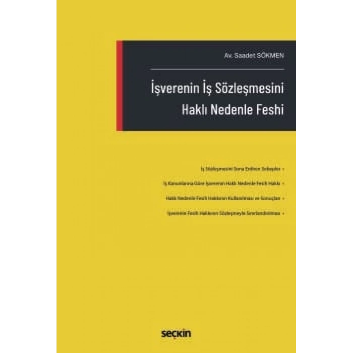 İşverenin İş Sözleşmesini Haklı Nedenle Feshi