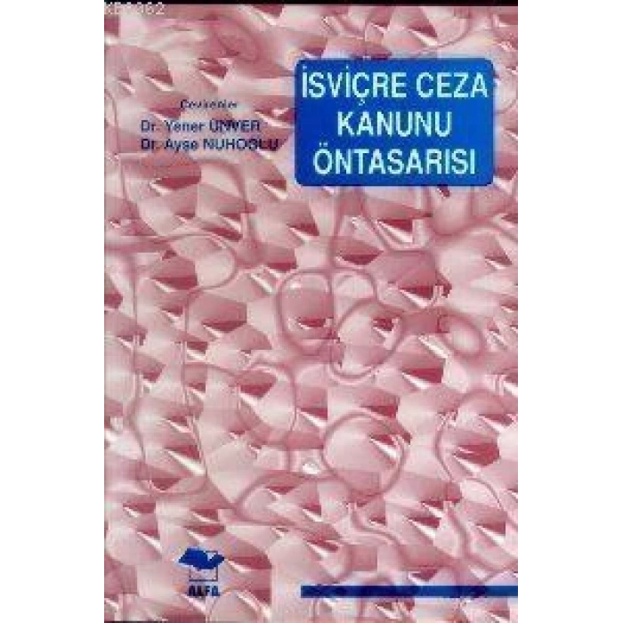 İSVİÇRE CEZA KANUNU ÖNTASARISI