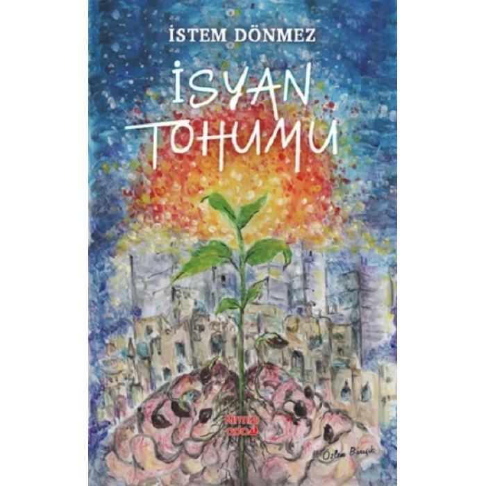 İsyan Tohumu