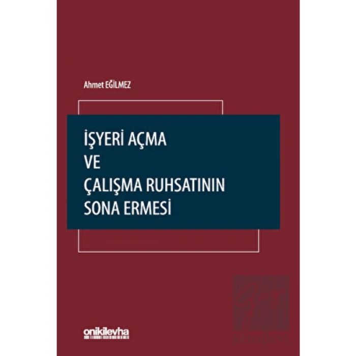 İşyeri Açma ve Çalışma Ruhsatının Sona Ermesi