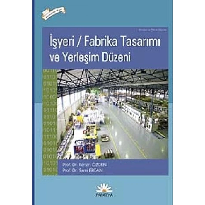 işyeri fabrika tasarımı ve yerleşim düzeni