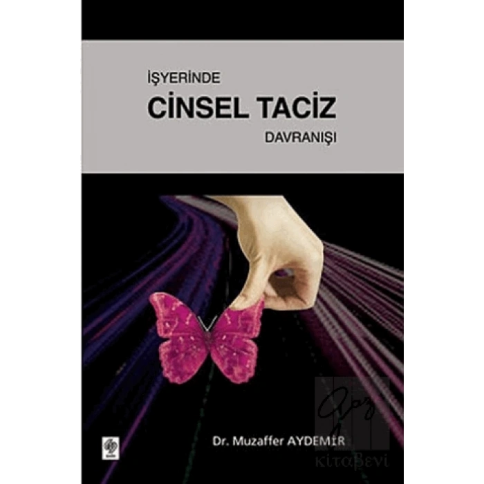 İşyerinde Cinsel Taciz Davranışı